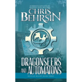 Dragonseers and Automatons