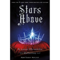 Stars Above: A Lunar Chronicles Collection
