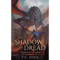 The Shadow of Dread