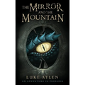 The Mirror and the Mountain: An Adventure in Presadia