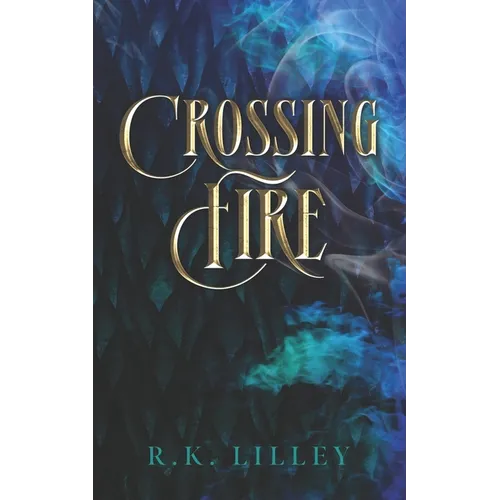 Crossing Fire