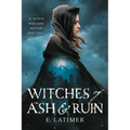 Witches of Ash and Ruin