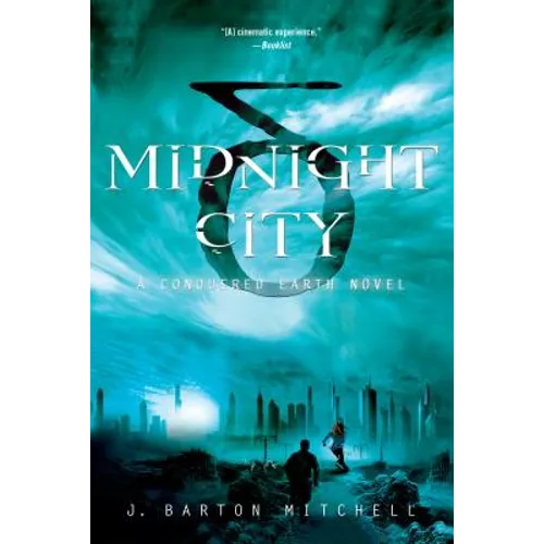 Midnight City: A Conquered Earth Novel