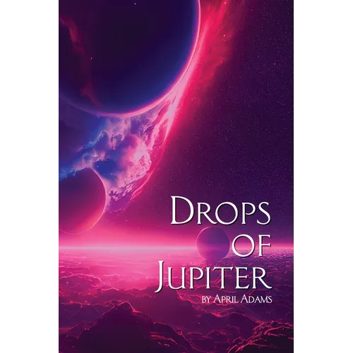 Drops of Jupiter