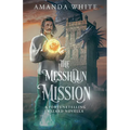 The Messhlun Mission