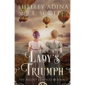 The Lady's Triumph: A Regency-set steampunk adventure
