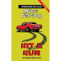 Hit & Run: Dev Haskell Private Investigator Book #32, Second Edition: Second Edition