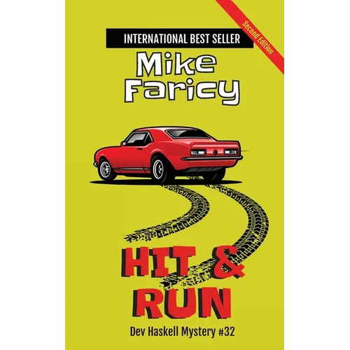 Hit & Run: Dev Haskell Private Investigator Book #32, Second Edition: Second Edition