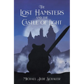 The Lost Hamsters and the Castle of Light