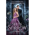 Seeds of Sorrow