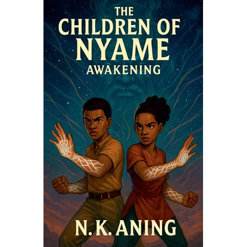The Children of Nyame: Awakening