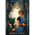 Target: The Unbroken Tales: Book One