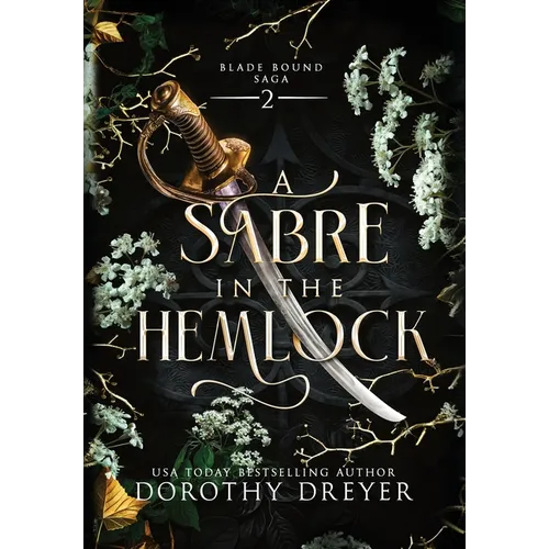 A Sabre in the Hemlock