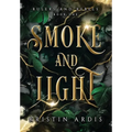 Smoke and Light