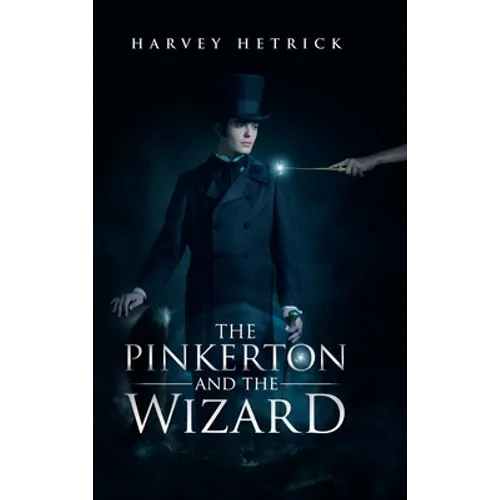 The Pinkerton and the Wizard