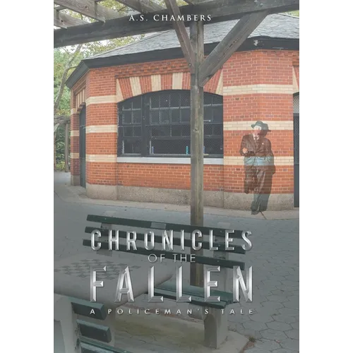 Chronicles of the Fallen: A Policeman's Tale