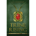 Trine Rising: The Kinderra Saga: Book 1
