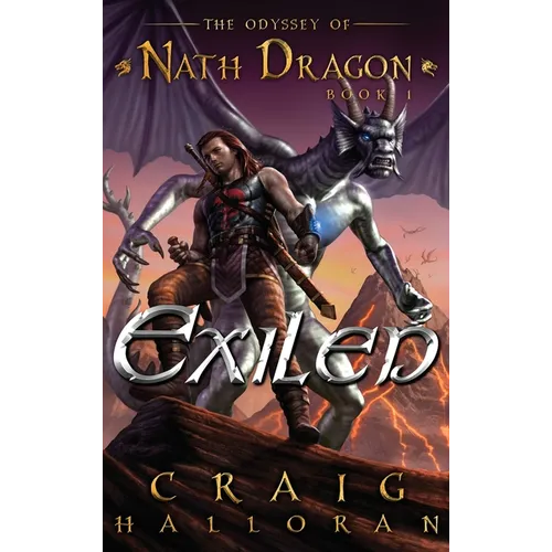 Exiled: The Odyssey of Nath Dragon - Book 1