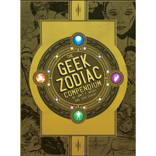 The Geek Zodiac Compendium