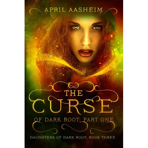 The Curse of Dark Root: Part One