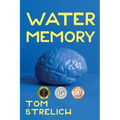 Water Memory: A Thystopian Satire, Book 2