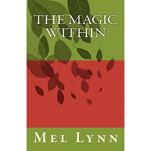 The Magic Within