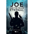 Joe and the Peace Eternal