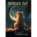 Orange Cat: Between the Lightning and the Thunder