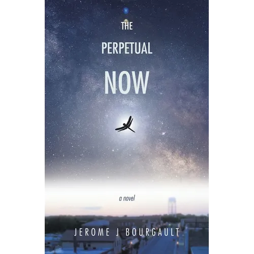 The Perpetual Now