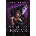 A Soul to Revive