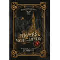 Towers of Might and Memory