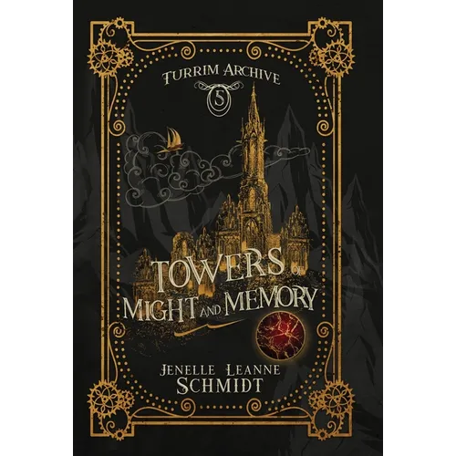 Towers of Might and Memory