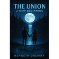 The Union: A New Beginning.