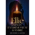 Ellie and the King's Pandemonium Candle