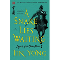 A Snake Lies Waiting: The Definitive Edition