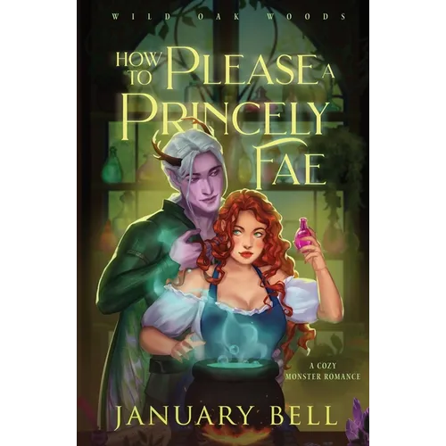 How to Please a Princely Fae