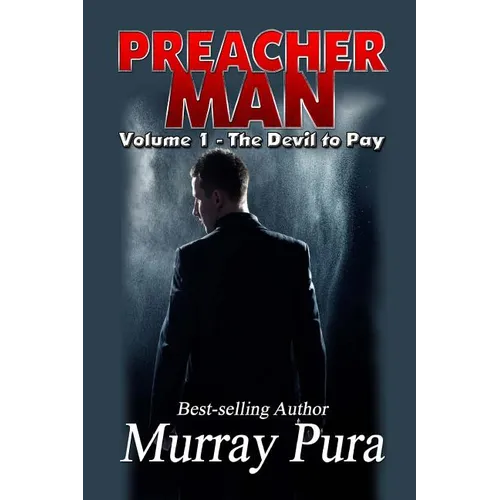 Preacher Man Volume 1 The Devil to Pay