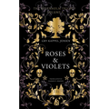 Roseh Roses & Violets: A YA Dark Academia Paranormal Mystery at Rosenholm Academy, a Haunted Nordic Boarding School of Shamanic Trials, Vengeful Spiri