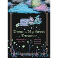 Dream, My Sweet Dreamer