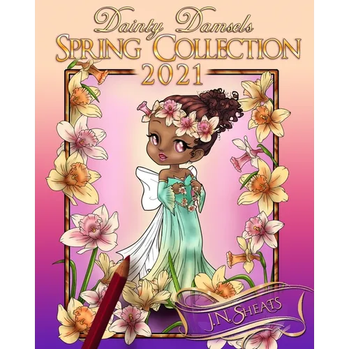 Dainty Damsels: Spring Collection 2021
