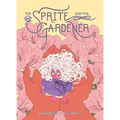 Sprite and the Gardener