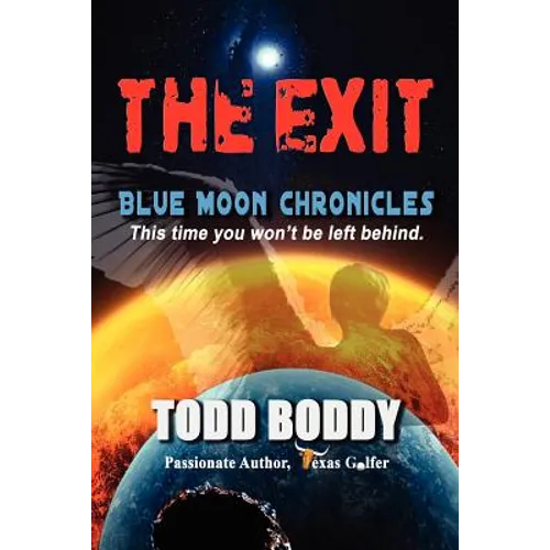 The Exit: Blue Moon Chronicles
