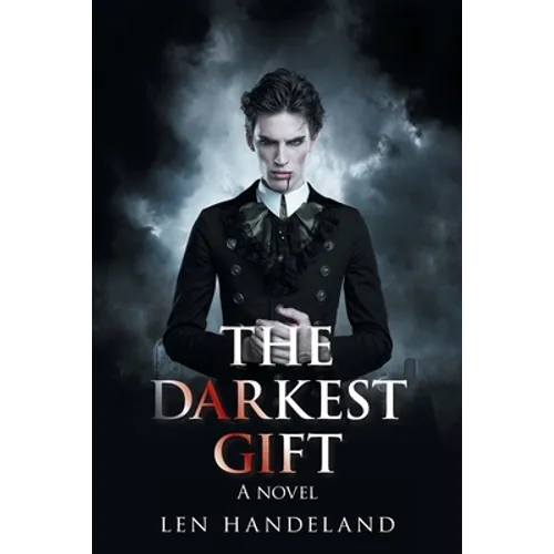 The Darkest Gift