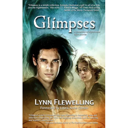 Glimpses: A Collection of Nightrunner Short Stories
