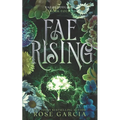 Fae Rising: A Royal Romantic Fantasy