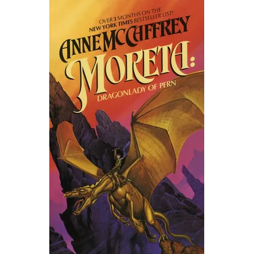 Moreta: Dragonlady of Pern