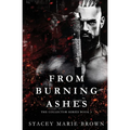 From Burning Ashes