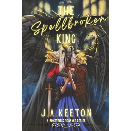 The Spellbroken King