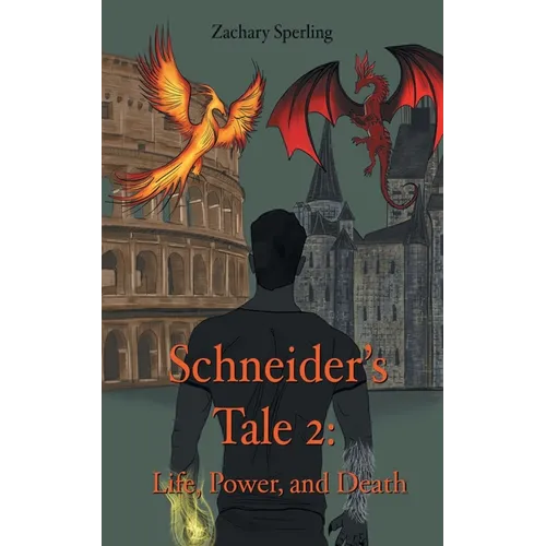 Schneider's Tale 2: Life, Power, and Death