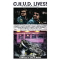 C.H.U.D. Lives!: A Tribute Anthology